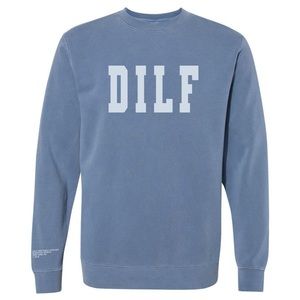 Call Her Daddy (CHD) Merch - DILF Crewneck